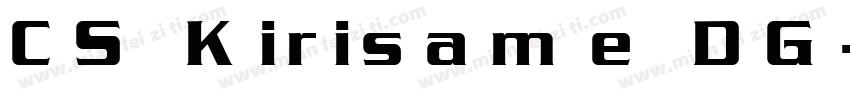 CS Kirisame DG字体转换